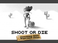ເກມ Shoot or Die Western duel