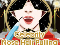 ເກມ Celebrity Nose Hair Pulling