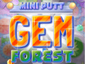 ເກມ Mini Putt Gem Forest