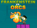 ເກມ Frankenstein vs Orcs