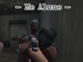 ເກມ Me Alone  