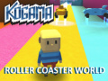 ເກມ Kogama Roller Coaster World