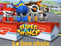 ເກມ Super Wings: Le bon choix