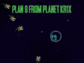 ເກມ Plan 9 from planet Krix  