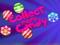 ເກມ Collect More Candy