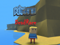 ເກມ Kogama: DeadRace
