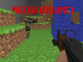ເກມ Pixel Gun Apocalypse 4