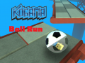 ເກມ Kogama: Ball Run