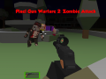ເກມ Pixel Gun Warfare 2: Zombie Attack