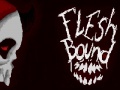 ເກມ Flesh bound