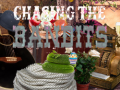 ເກມ Chasing the Bandits