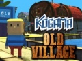 ເກມ Kogama: Old Village
