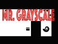 ເກມ Mr. greyscale