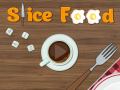 ເກມ Slice Food  