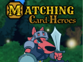ເກມ Matching Card Heroes