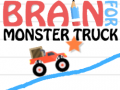ເກມ Brain For Monster Truck