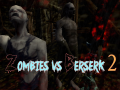 ເກມ Zombies vs Berserk 2