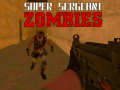 ເກມ Super Sergeant Zombies  