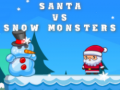 ເກມ Santa VS Snow Monsters