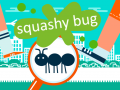 ເກມ Squashy Bug