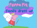 ເກມ Peppa Pig: Family Dress Up