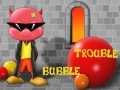 ເກມ Bubble Trouble