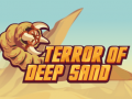ເກມ Terror Of Deep Sand