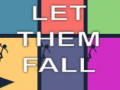 ເກມ Let Them Fall