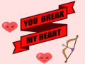 ເກມ You Break My Heart
