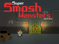 ເກມ Super Smash Monsters