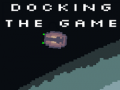ເກມ Docking The game