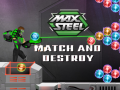 ເກມ Max Steel: Match and Destroy