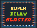 ເກມ Super Jelly Blaster