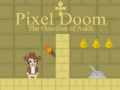 ເກມ Pixel Doom: The Guardian of Ankh