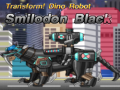 ເກມ Transform! Dino Robot Smilodon Black