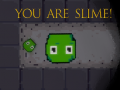ເກມ You are Slime!