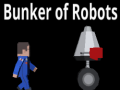 ເກມ Bunker Of Robots