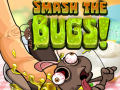 ເກມ Smash The Bugs
