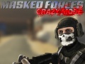 ເກມ Masked Forces Crazy Mode