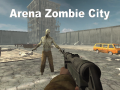 ເກມ Arena Zombie City