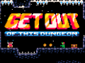 ເກມ Get Out of this Dungeon