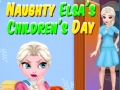 ເກມ Naughty Elsa’s Children’s Day