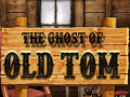 ເກມ The Ghost of Old Tom