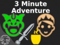 ເກມ 3 Minute Adventure