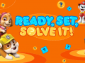 ເກມ Paw Patrol: Ready, Set, Solve it!