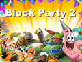 ເກມ Block Party 2