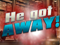 ເກມ He Got Away!