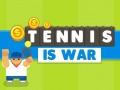 ເກມ Tennis Is War