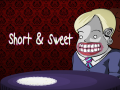ເກມ Short and Sweet