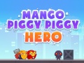 ເກມ Mango Piggy Piggy Hero